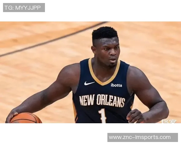 锡安表现平平13投7中仅得15分罚球命中率低迷影响球队战绩